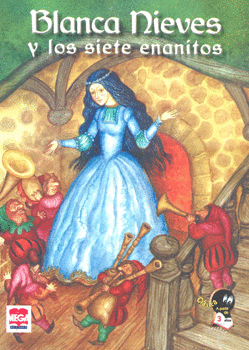 BLANCA NIEVES Y LOS 7 ENANITOS