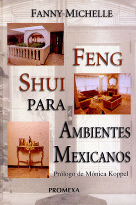 FENG SHUI PARA AMBIENTES MEXICANOS