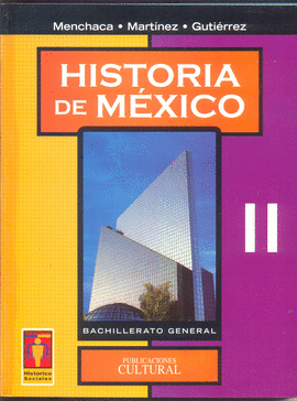 HISTORIA DE MEXICO 2