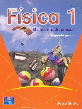 FISICA 1 EL ENCANTO DE PENSAR PARA 2DO (05)