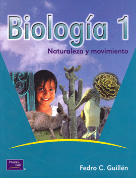 BIOLOGIA 1 NATURALEZA Y MOVIMIENTO