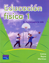 EDUCACION FISICA 1 EN FORMA PARA LA VIDA
