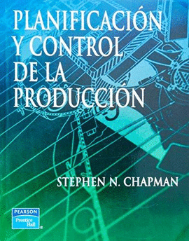 PLANIFICACION Y CONTROL DE LA PRODUCCION