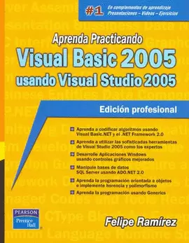 APRENDA PRACTICANDO VISUAL BASIC 2005 USANDO VISUAL STUDIO