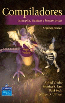 COMPILADORES, PRINCIPIOS, TECNICAS Y HERRAMIENTAS