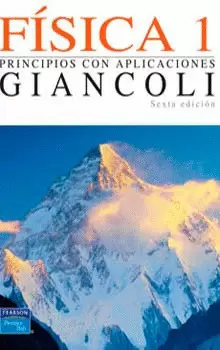 FISICA 1 PRICNCIPIOS CON APLICACIONES