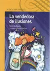 VENDEDORA DE ILUSIONES. LA