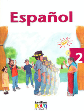 ESPAÑOL 2 PRIMARIA SERIE XXI