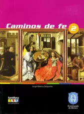 CAMINOS DE FE 2  S-XXI