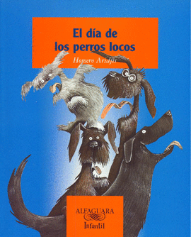 DIA DE LOS PERROS LOCOS, EL