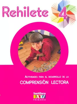 REHILETE 4 PRIMARIA COMPRENSION LECTORA SERIE XXI