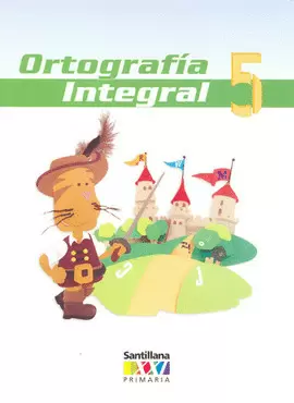 ORTOGRAFIA INTEGRAL 5° PRIMARIA