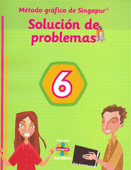 SOLUCION DE PROBLEMAS 6 (METODO SINGAPUR)