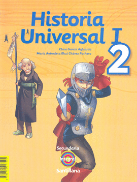 HISTORIA UNIVERSAL I / 2 SECUNDARIA