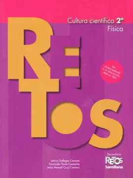 CULTURA CIENTIFICA 2 FISICA RETOS
