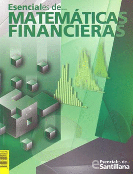 ESENCIALES DE MATEMATICAS FINANCIERAS
