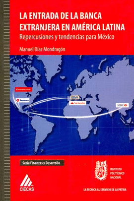 LA ENTRADA DE LA BANCA EXTRANJERA EN AMERICA LATINA