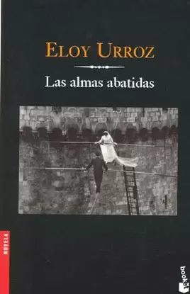 ALMAS ABATIDAS, LAS