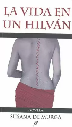 VIDA EN UN HILVAN, LA