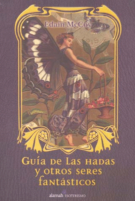 GUIA DE LAS HADAS Y OTROS SERES FANTASTI