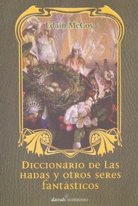 DICCIONARIO DE LAS HADAS Y OTROS SERES F
