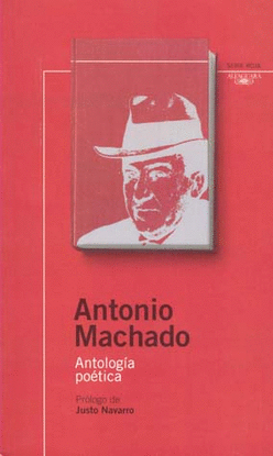 ANTONIO MACHADO ANTOLOGIA POETICA