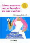 COMO CASARSE CON EL HOMBRE DE SUS SUE-TD
