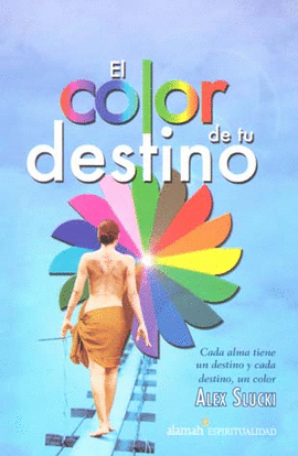 COLOR DE TU DESTINO, EL