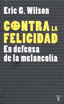 CONTRA LA FELICIDAD