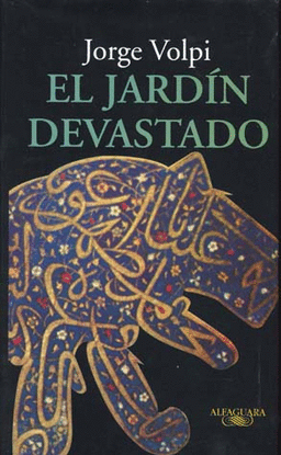 JARDIN DEVASTADO, EL - TD