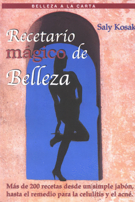 RECETARIO MAGICO DE BELLEZA