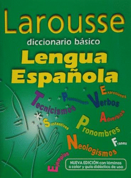 LAROUSSE DICCIONARIO BASICO LENGUA ESPAÑOLA