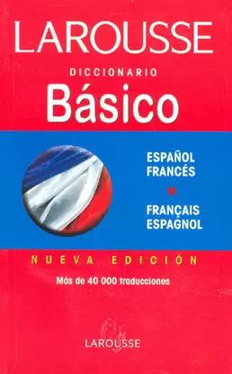 DICCIONARIO BASICO ESPAÑOL/FRANCES  FRANÇAIS/ESPAGNOL