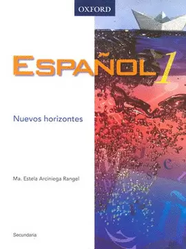 ESPAÑOL 1 NUEVOS HORIZONTES SECUNDARIA