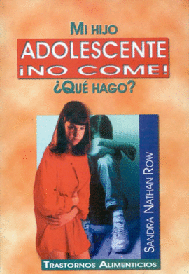 MI HIJO ADOLESCENTE NO COME