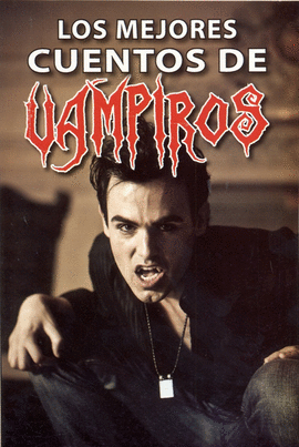 MEJORES CUENTOS DE VAMPIROS, LOS