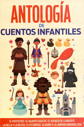 ANTOLOGIA DE CUENTOS INFANTILES