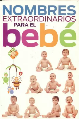 NOMBRES EXTRAORDINARIOS PARA EL BEBE