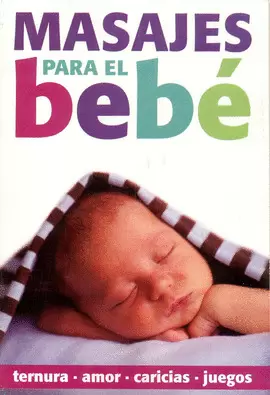 MASAJES Y JUEGOS PARA EL BEBE