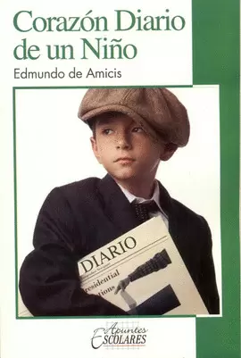 CORAZON DIARIO DE UN NIÑO A/ESCOLARES