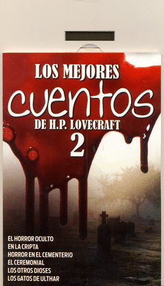 MEJORES CUENTOS DE H.P LOVECRAFT 2. LOS