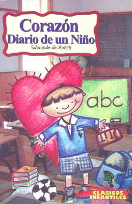 CORAZON DIARIO DE UN NIÑO C/INFANTILES