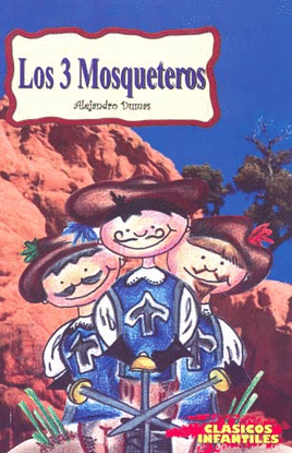 TRES MOSQUETEROS, LOS C/INFANTILES