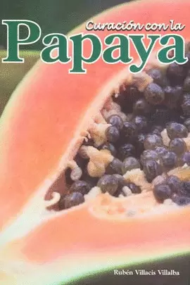 CURACION CON LA PAPAYA
