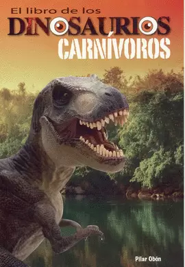 LIBRO DE LOS DINOSAURIOS CARNIVOROS