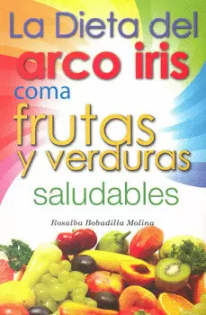 DIETA DEL ARCOIRIS, LA