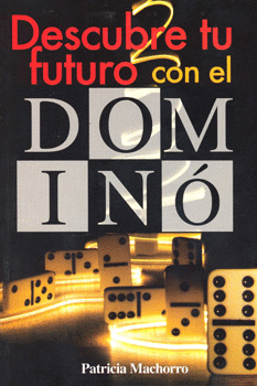 DESCUBRE TU FUTURO CON EL DOMINO