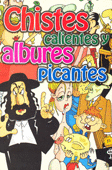 CHISTES CALIENTES Y ALBURES PICANTES