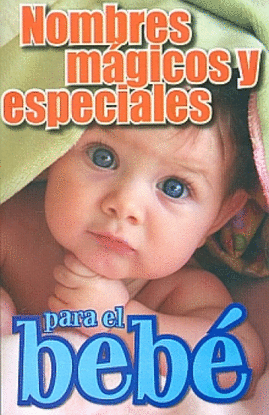NOMBRES MAGICOS Y ESPECIALES