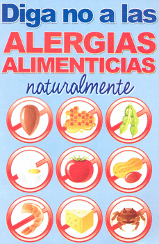 DIGA NO A LAS ALERGIAS ALIMENTICIAS NATURALMENTE